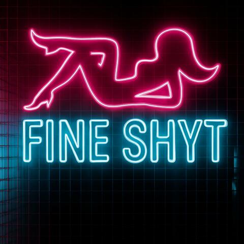 FINE SHYT album art