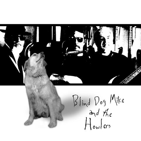 Bling Dog Mike and the Howlers album art