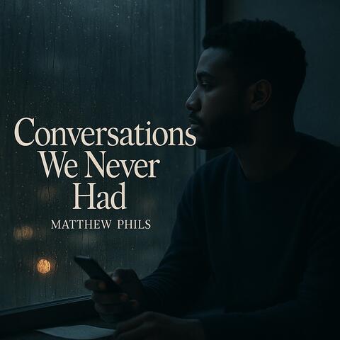 Conversations we never had album art