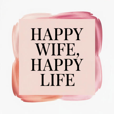 Happy Wife, Happy Life album art