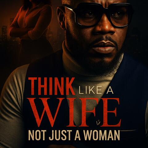 Think Like A Wife( Take it All Back ) album art