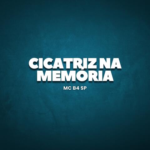 CICATRIZ NA MEMÓRIA album art