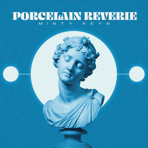 Porcelain Reverie album art