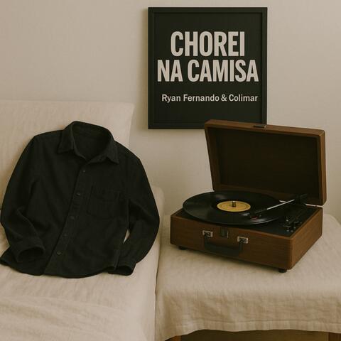 Chorei Na Camisa album art