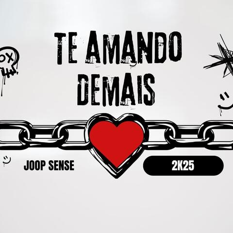 Te amando de Mais [ JoopSense 2k25 ] album art