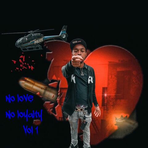 No Love No Loyalty, Vol. 1 album art