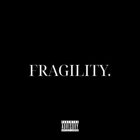 FRAGILITY. (DELUXE) album art