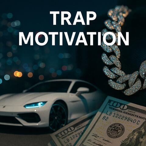 TRAP Motivation album art