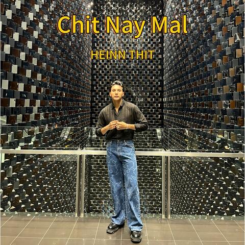 Chit Nay Mal album art