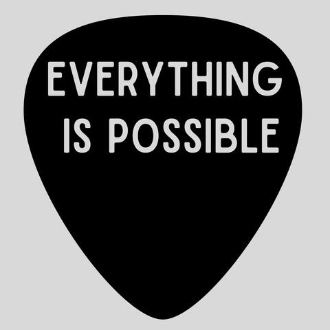 Everything Is Possible album art