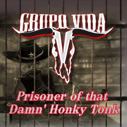 Prisoner of the Damn' Honky Tonk album art