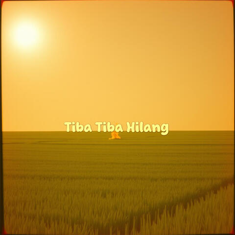 Tiba Tiba Hilang album art