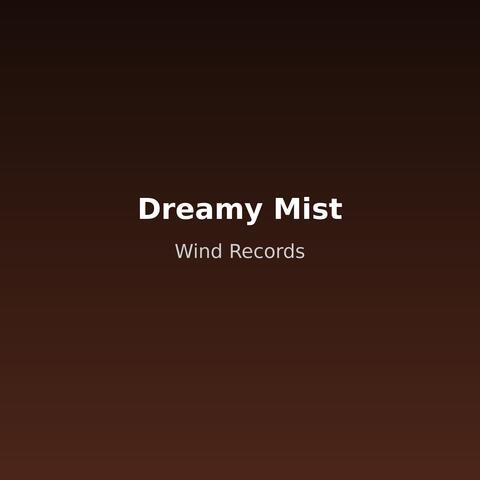 Dreamy Mist album art
