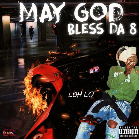 May God Bless Da 8 album art