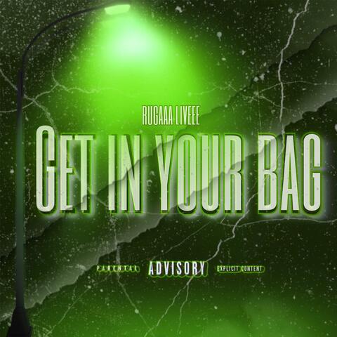 GET IN YOUR BAG album art