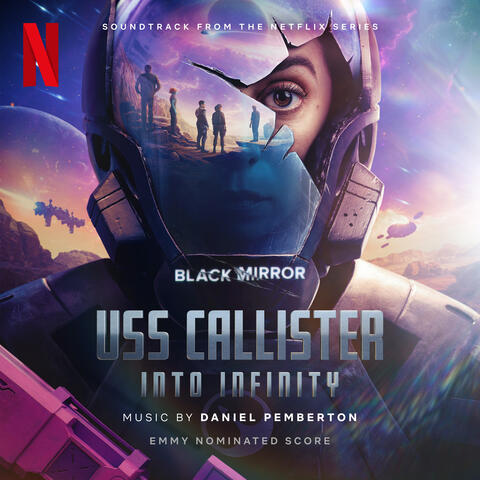 USS Callister: Into Infinity  (Soundtrack from the Netflix Series 'Black Mirror') album art