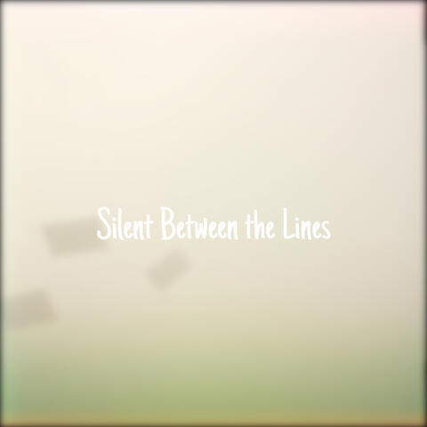 Silent Between the Lines album art