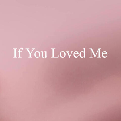 If You Loved Me album art