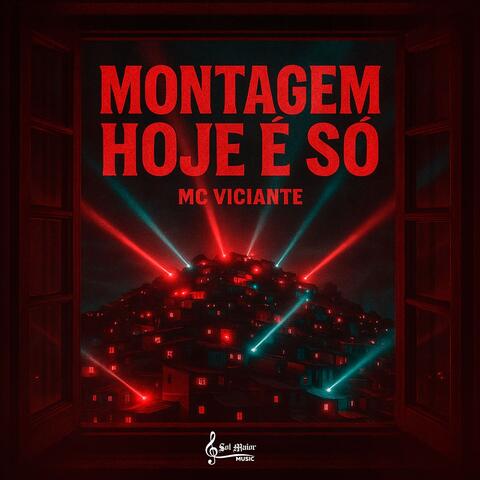 Montagem Hoje É Só album art