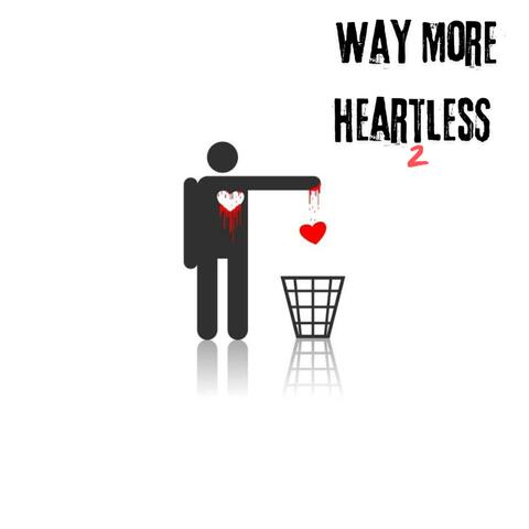 Way More Heartless 2 album art