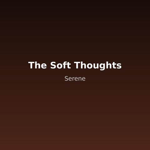 The Soft Thoughts album art