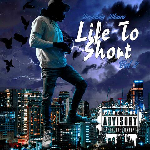 Life To Short Vol 2 album art