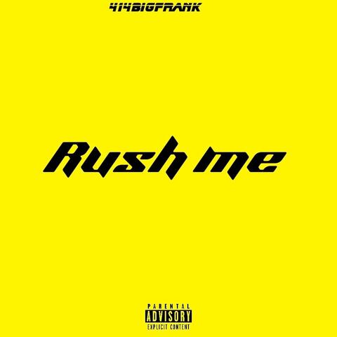 Rush Me album art