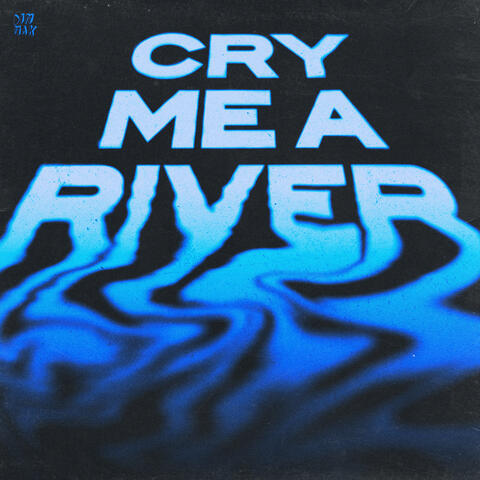 Cry Me A River album art