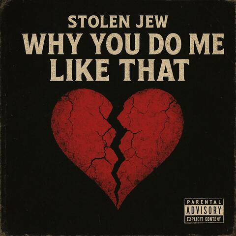 Why You Do Me Like That album art