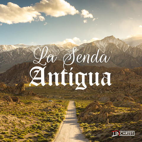La Senda Antigua album art