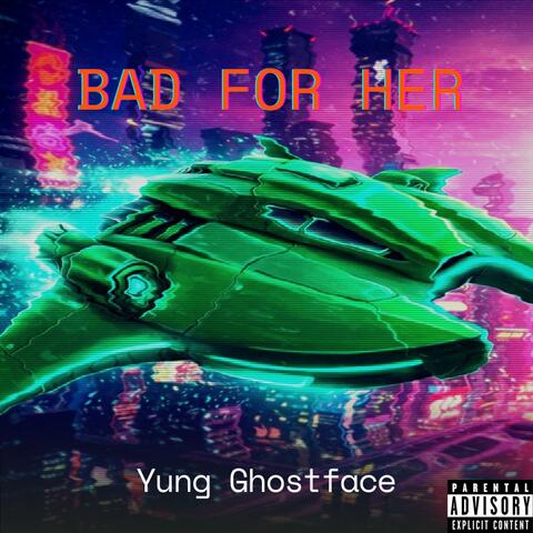 Bad For Her album art