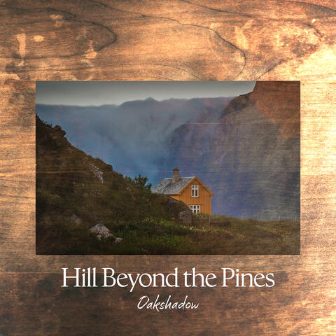 Hill Beyond the Pines album art