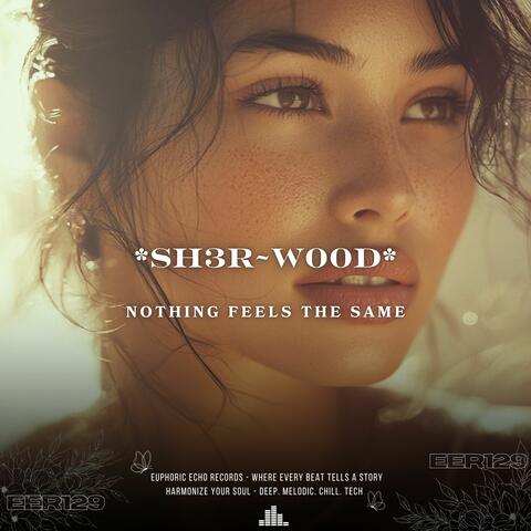 Nothing Feels The Same album art