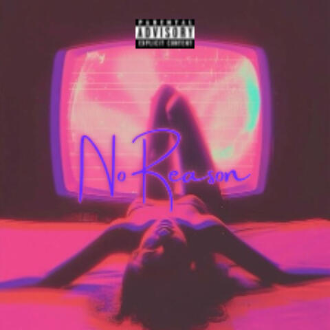 No Reason album art