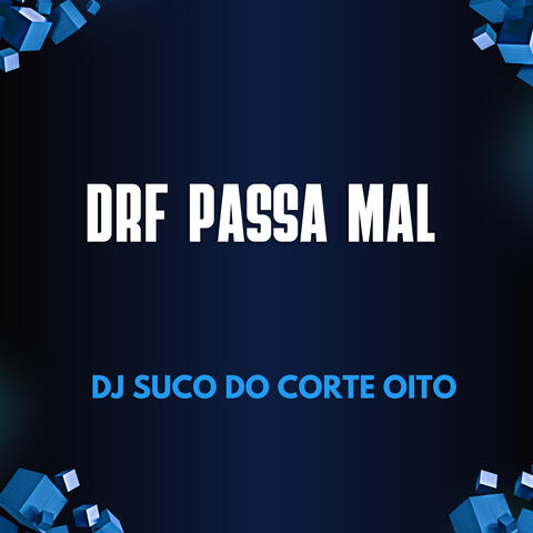 DRF PASSA MAL album art