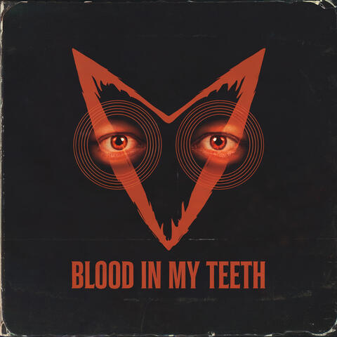 Blood in my teeth album art
