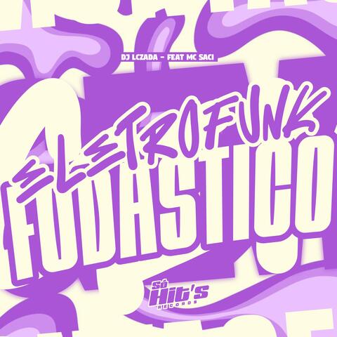 Eletrofunk Fodastico album art