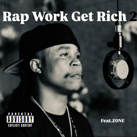 RAP WORK GET RICH 2 album art