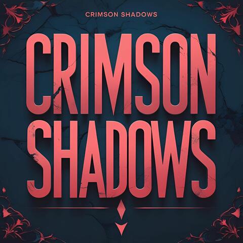 Crimson Shadows album art