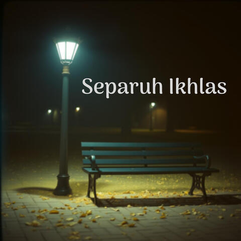 Separuh Ikhlas album art