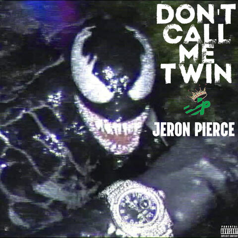 Don't Call Me Twin album art