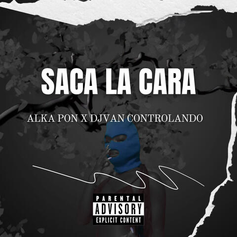 SACA LA CARA album art