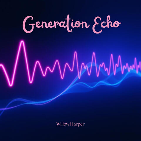 Generation Echo album art