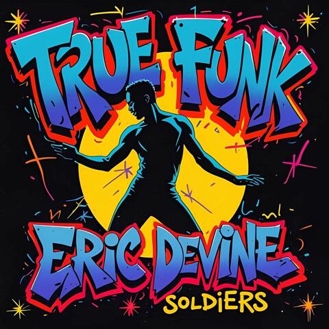 True Funk Soldiers album art