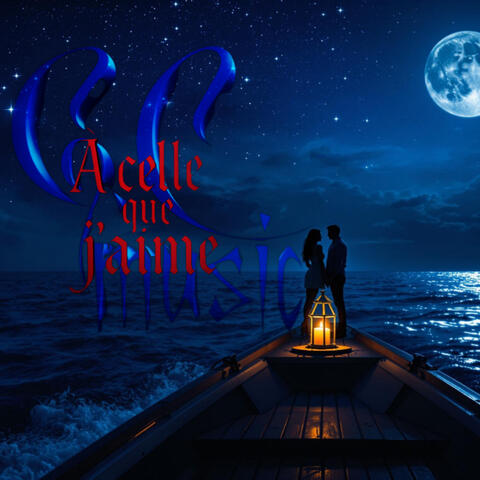A Celle Que J’aime album art
