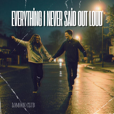 Everything I Never Said Out Loud album art