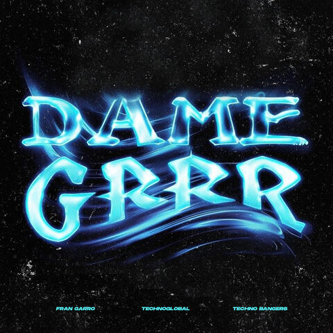 Dame Un Grrr album art