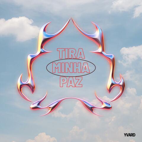 TIRA MINHA PAZ album art