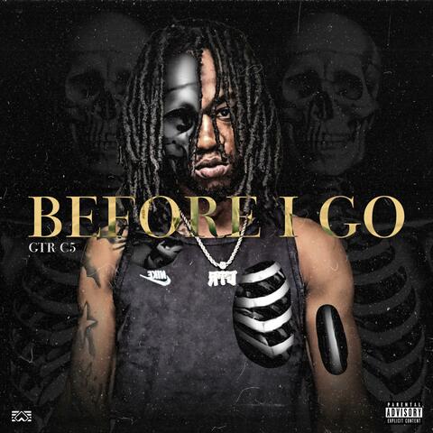 BEFORE I GO album art