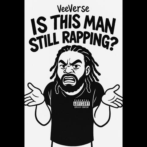 Is This Man Still Rapping album art